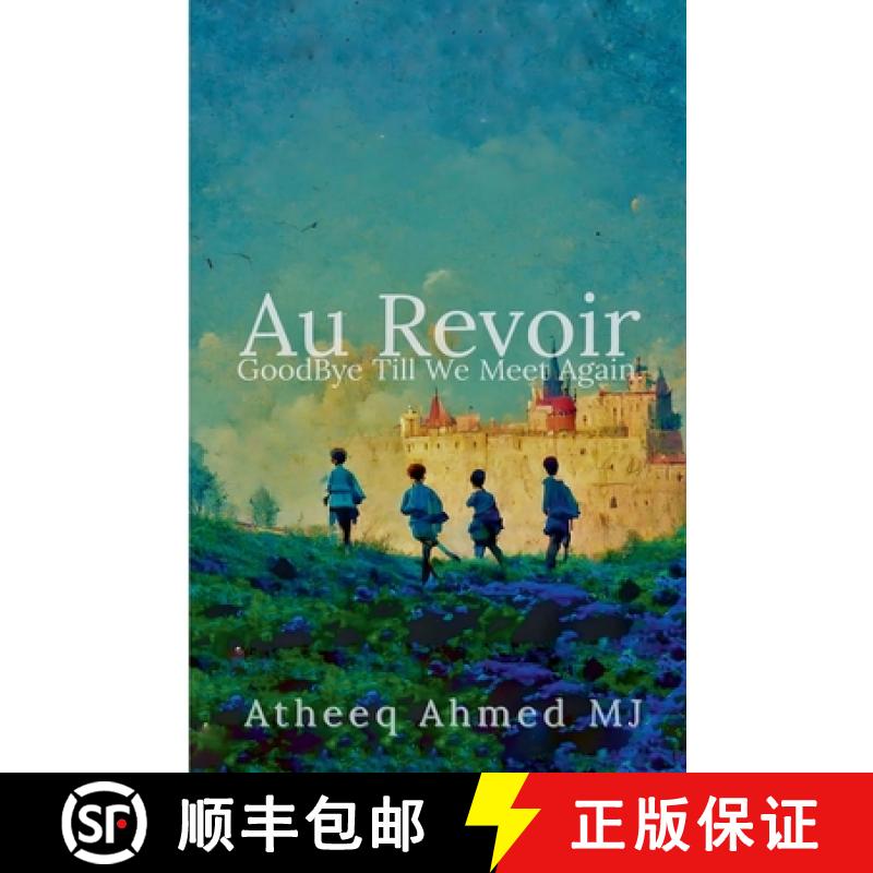 【2-3周达】Au Revoir: Goodbye Till We Meet Again [9798224135851]