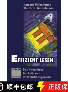 【3-4周达】Effizient Lesen: Das Know-How Für Zeit- Und Informationsgewinn [9783322828279]