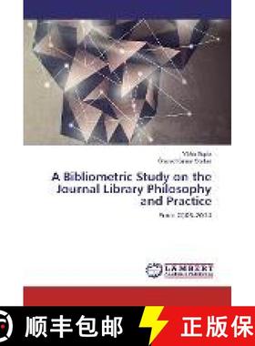 预订 A Bibliometric Study on the Journal Library Philosophy and Practice [9783659969300]