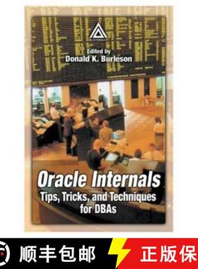 【3-4周达】Oracle Internals: Tips, Tricks, and Techniques for DBAs [9780849311390]