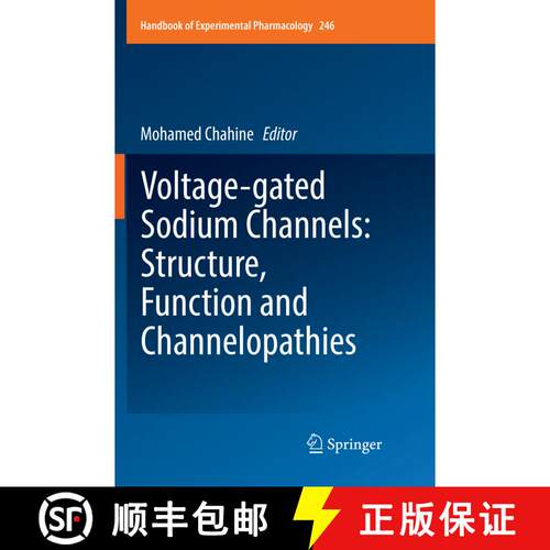 【3-4周达】Voltage-gated Sodium Channels: Structure, Function and Channelopathies: Structure, Functio... [9783030079826]