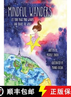 【3-4周达】Mindful Wanders: Let Your Magic Mind Wander and Travel the World [9798990724402]