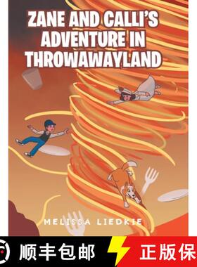 【3-4周达】Zane and Calli's Adventure in ThrowAwayLand [9781649526793]