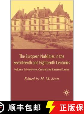 【3-4周达】The European Nobilities in the Seventeenth and Eighteenth Centuries: Volume II: Northern, ... [9781403933751]