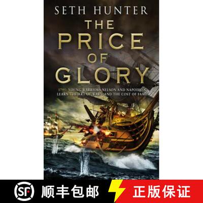 【3-4周达】Price of Glory: A compelling high seas adventure set in the lead up to the Napoleonic wars [9780755357673]