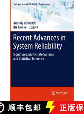 【3-4周达】Recent Advances in System Reliability : Signatures, Multi-state Systems and Statistical In... [9781447122067]