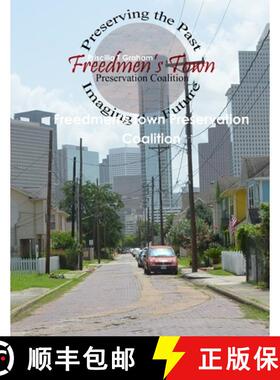 【3-4周达】Freedmen's Town Preservation Coalition [9781329034150]