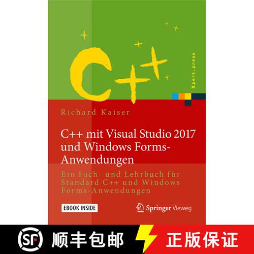 【3-4周达】C++ mit Visual Studio 2017 und Windows Forms-Anwendungen: Ein Fach- und Lehrbuch für Stan... [9783662497906]