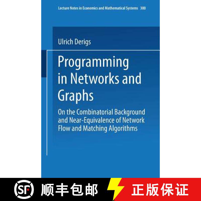 【3-4周达】Programming in Networks and Graphs : On the Combinatorial Background and Near-Equivalence ... [9783540189695]