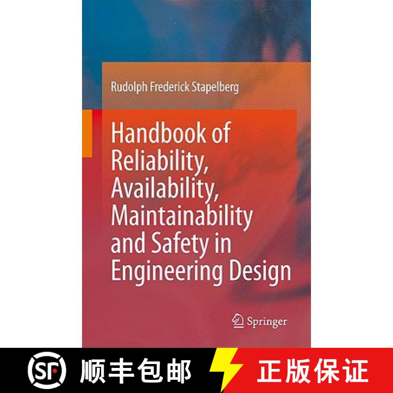 【4周达】Handbook of Reliability, Availability, Maintainability and Safety in Engineering Design [9781848001749]