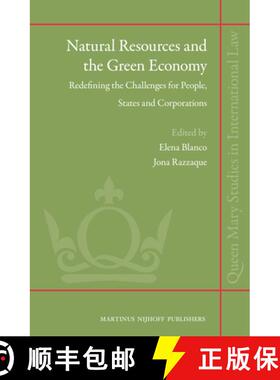 预订 Natural Resources and the Green Economy: Redefining the Challenges for People, States and Corpor... [9789004227064]