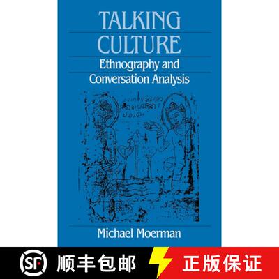 【3-4周达】Talking Culture – Ethnography and Conversation Analysis [9780812212464]