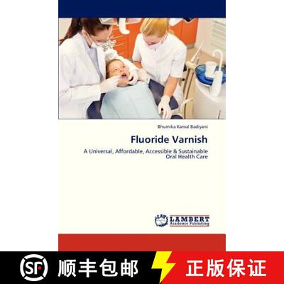 预订 Fluoride Varnish [9783659321276]
