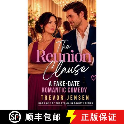 【3-4周达】The Reunion Clause: A Fake-Date Romantic Comedy [9798233590443]