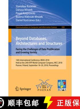 【3-4周达】Beyond Databases, Architectures and Structures. Facing the Challenges of Data Proliferatio... [9783319999869]