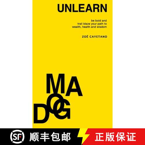 【3-4周达】Unlearn Dogma: Be Bold and Trail Blaze Your Path to Wealth, Health and Wisdom [9780578837277]