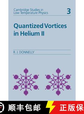 【3-4周达】Quantized Vortices in Helium II: - Quantized Vortices in Helium II [9780521018142]