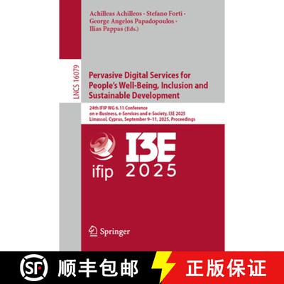 【3-4周达】Pervasive Digital Services for People’s Well-Being, Inclusion and Sustainable Development... [9783032061638]