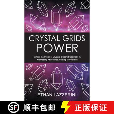 【3-4周达】Crystal Grids Power: Harness The Power of Crystals and Sacred Geometry for Manifesting Abu... [9781542827553]