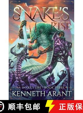 预订 A Snake's Rise [9781956583144]