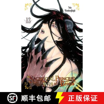 【3-4周达】Sacrificial Princess and the King of Beasts, Vol. 13: Volume 13 [9781975324896]