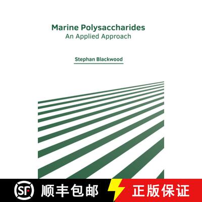 【3-4周达】精装 Marine Polysaccharides: An Applied Approach [9781639873494]