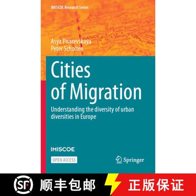 【3-4周达】Cities of Migration: Understanding the diversity of urban diversities in Europe [9783031722134]