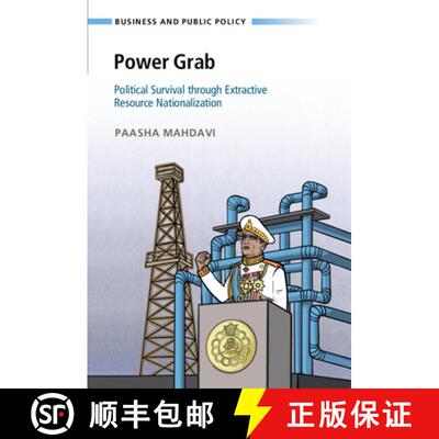 【3-4周达】精装 Power Grab: Political Survival through Extractive Resource Nationalization [9781108478892]