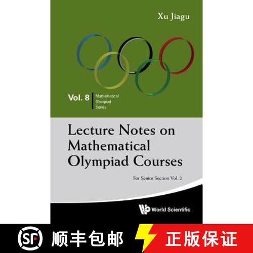 预订 Lecture Notes On Mathematical Olympiad Courses: For Senior Section - Volume 2 [9789814368964]