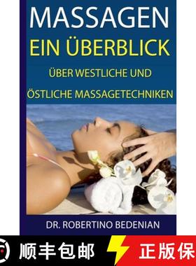 【3-4周达】Massagen: Ein Überblick Über Westliche Und Östliche Massagetechniken [9798224814275]
