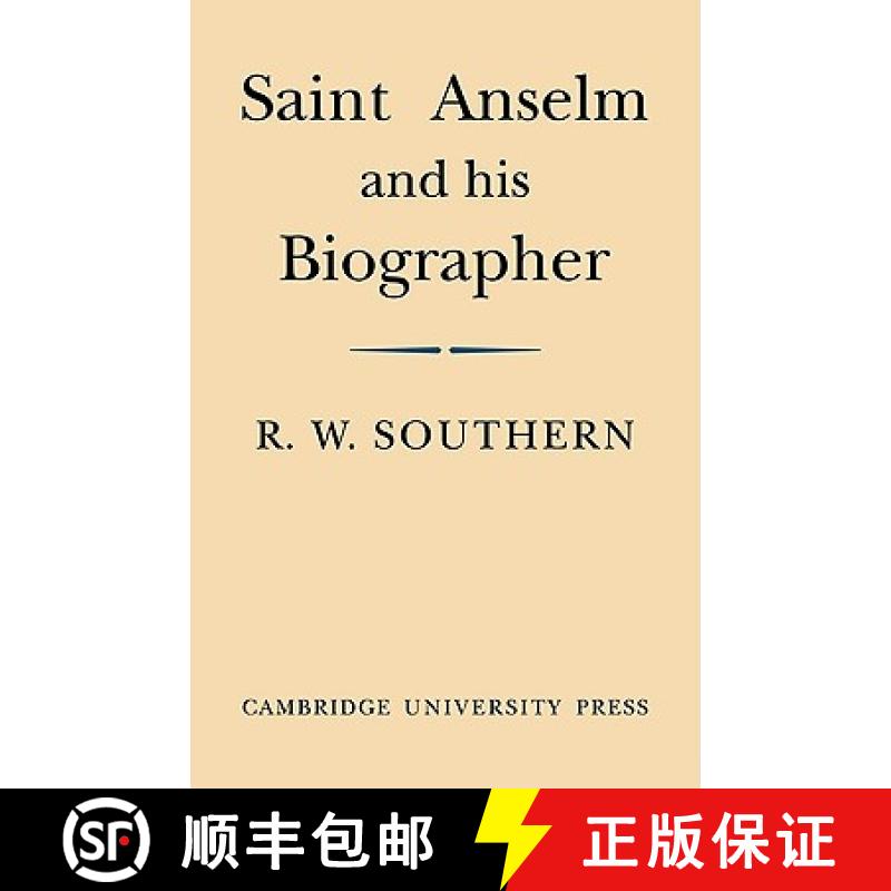 【3-4周达】Saint Anselm and His Biographer: A Study of Monastic Life and Thought 1059 C.1130 [9780521103312]