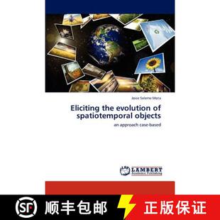 预订 Eliciting the evolution of spatiotemporal objects [9783848498284]