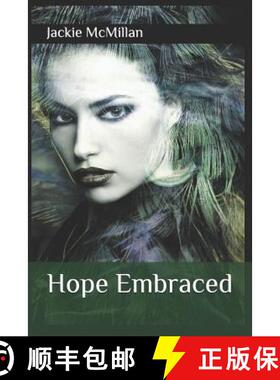 预订 Hope Embraced [9781999311353]