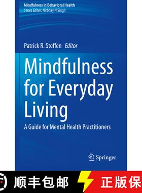 【3-4周达】Mindfulness for Everyday Living : A Guide for Mental Health Practitioners [9783030516208]