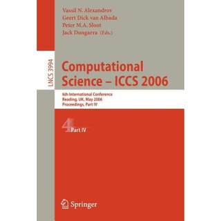 【4周达】Computational Science - ICCS 2006 : 6th International Conference, Reading, UK, May 28-31, 20... [9783540343851]