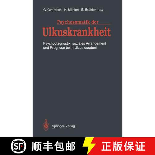 【3-4周达】Psychosomatik der Ulkuskrankheit : Psychodiagnostik, soziales Arrangement und Prognose bei... [9783540519140]