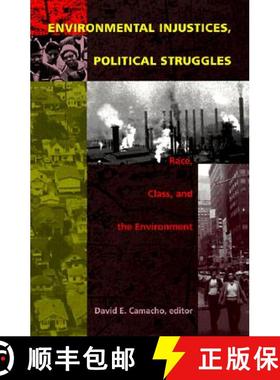 预订 Environmental Injustices, Political Struggles: Race, Class and the Environment [9780822322429]