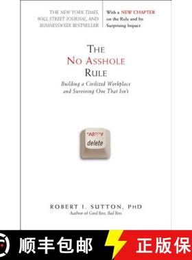 【3-4周达】The No Asshole Rule: Building a Civilized Workplace and Surviving One That Isn't [9780446698207]