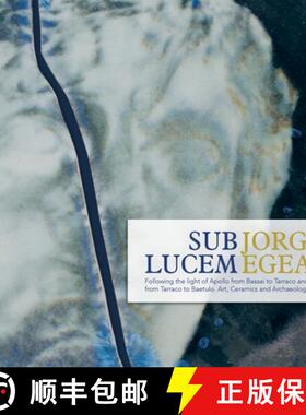 【3-4周达】SUB LUCEM. Following the Light of Apollo [9788494065934]