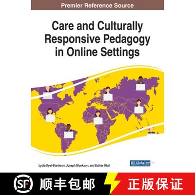 预订 Care and Culturally Responsive Pedagogy in Online Settings [9781522590392]