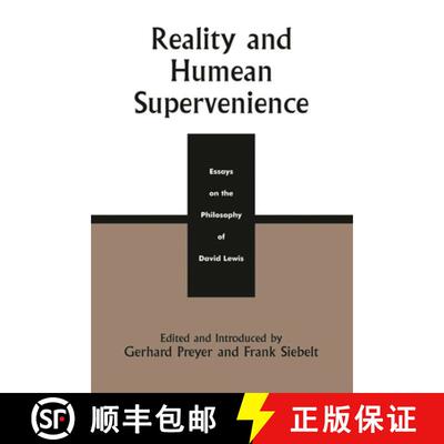 【3-4周达】Reality and Humean Supervenience : Essays on the Philosophy of David Lewis [9780742512016]