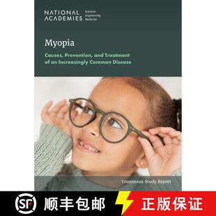 【3-4周达】Myopia: Causes, Prevention, and Treatment of an Increasingly Common Disease [9780309717854]