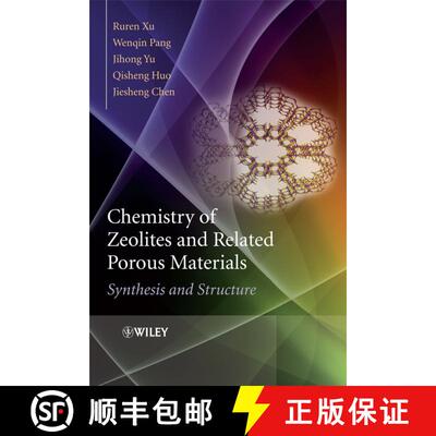 【3-4周达】精装 Chemistry Of Zeolites And Related Porous Materials-Synthesis And Structure [Wiley化学... [9780470822333]