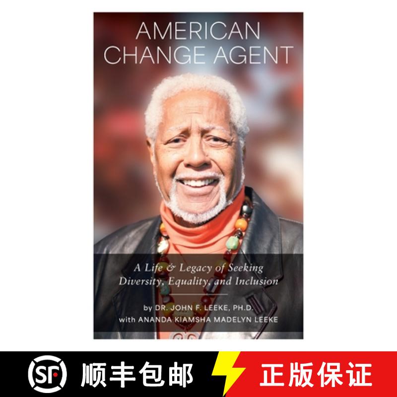 【3-4周达】American Change Agent: A Life & Legacy of Seeking Diversity, Equality, and Inclusion [9798218627980]