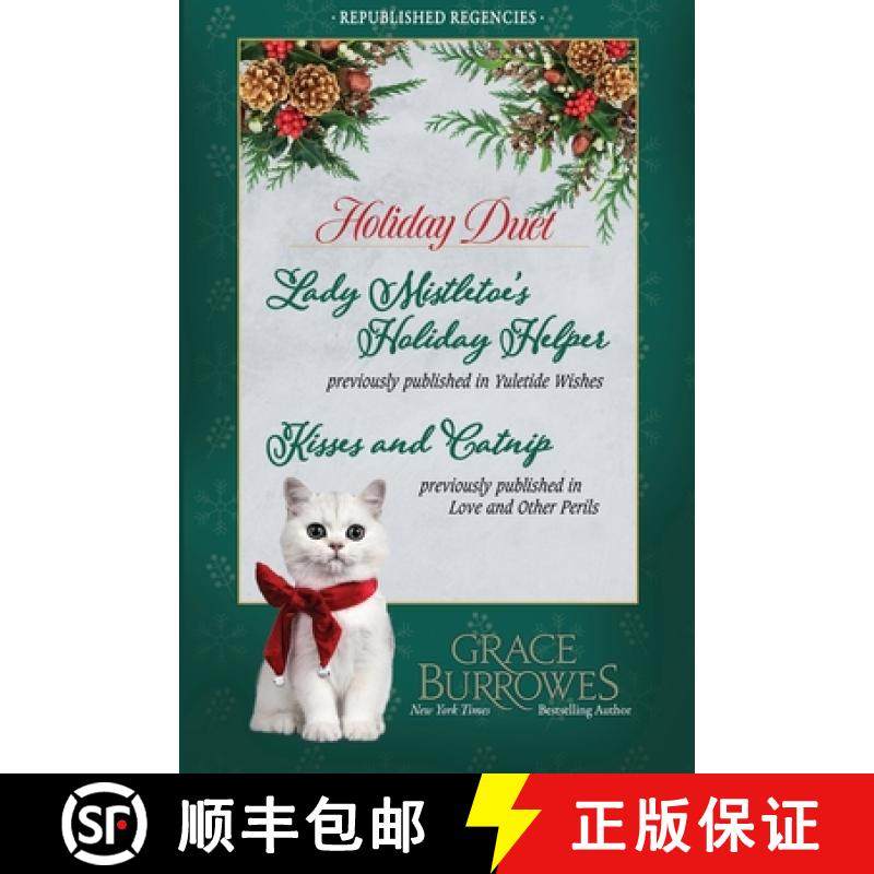 预订 Holiday Duet -- Two Previously Published Regency Novellas [9781952443374]