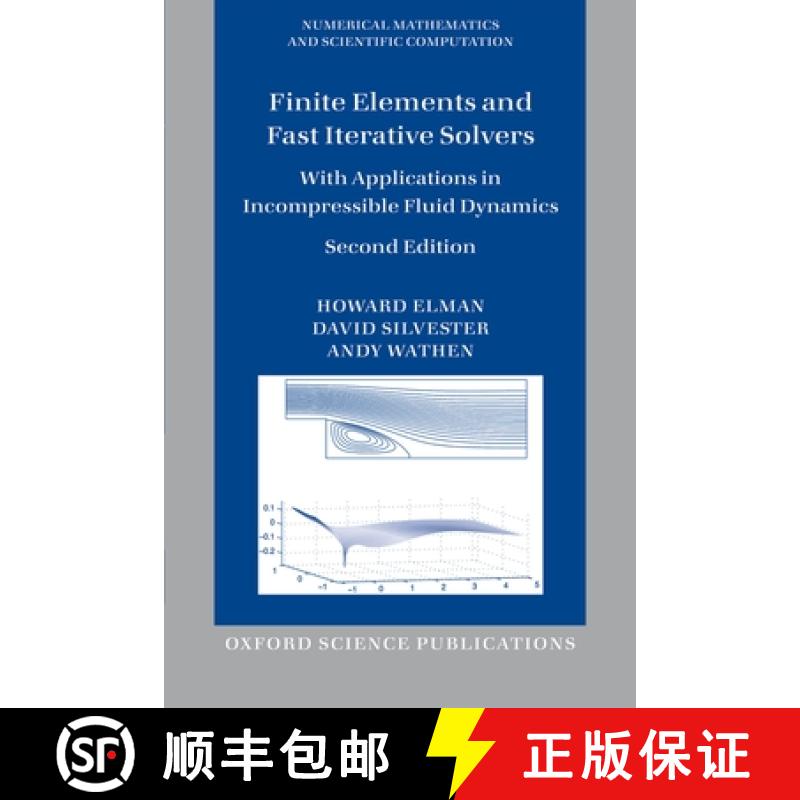 【3-4周达】Finite Elements and Fast Iterative Solvers: With Applications in Incompressible Fluid Dyna... [9780199678808]