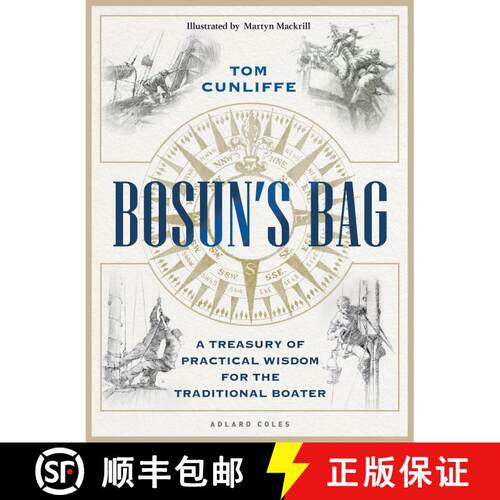 【3-4周达】精装 Bosun’s Bag: A Treasury of Practical Wisdom for the Traditional Boater [9781399411899]