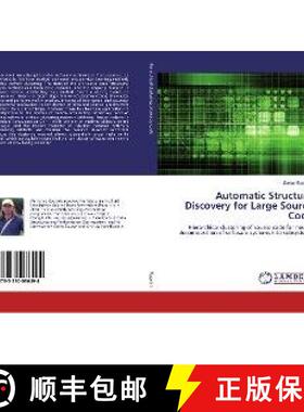 预订 Automatic Structure Discovery for Large Source Code [9783330086494]