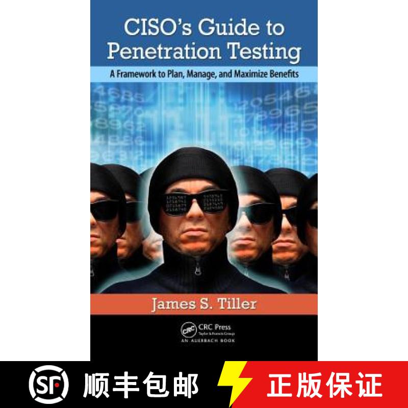 【3-4周达】Ciso's Guide to Penetration Testing: A Framework to Plan, Manage, and Maximize Benefits [9781439880272]