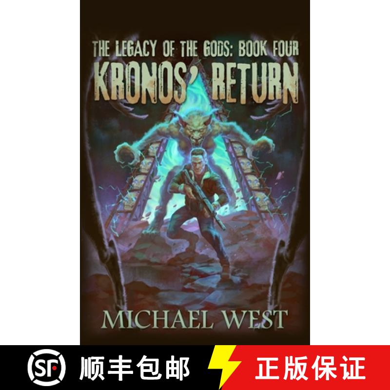 【3-4周达】Kronos' Return: Legacy of the Gods: Book Four [9781948374545]